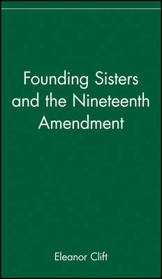 Book cover for The Founding Sisters and the Nineteenth Amendment