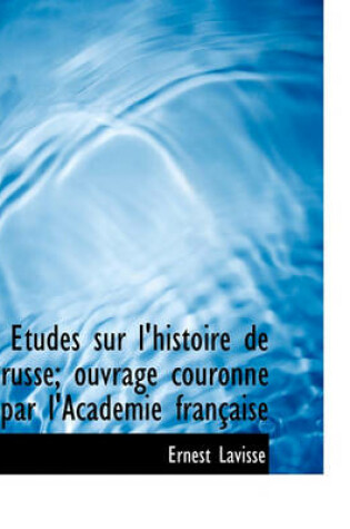 Cover of Etudes Sur L'Histoire de Prusse; Ouvrage Couronn Par L'Academie Fran Aise