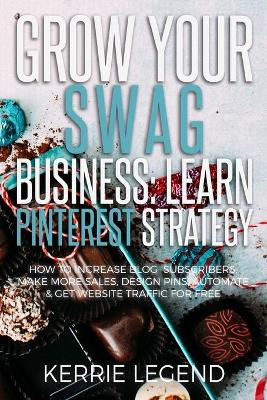 Book cover for Grow Your Swag Business