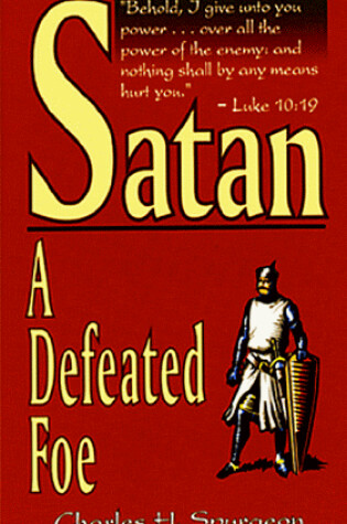 Cover of Satan: a Defeated Foe