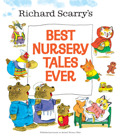 Book cover for Richard Scarry's Best Nursery Tales Ever