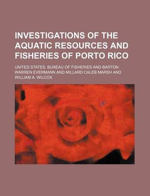 Book cover for Investigations of the Aquatic Resources and Fisheries of Porto Rico