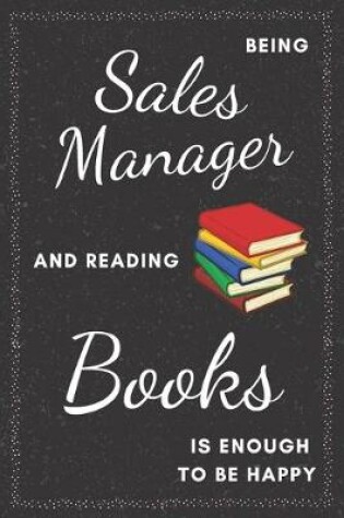 Cover of Sales Manager & Reading Books Notebook