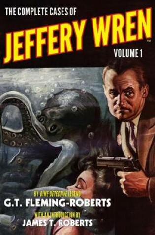 Cover of The Complete Cases of Jeffery Wren, Volume 1