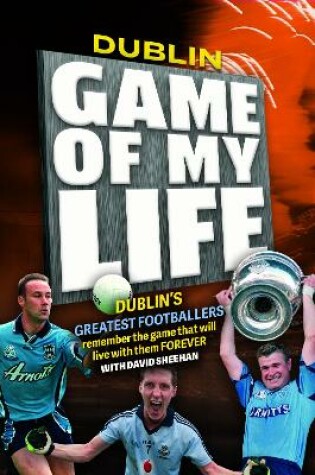 Cover of Dublin; Game of My Life