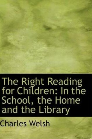 Cover of The Right Reading for Children