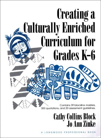 Book cover for Creating a Culturally Enriched Curriculum for Grades K-6