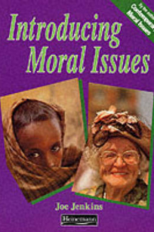 Cover of Introducing Moral Issues