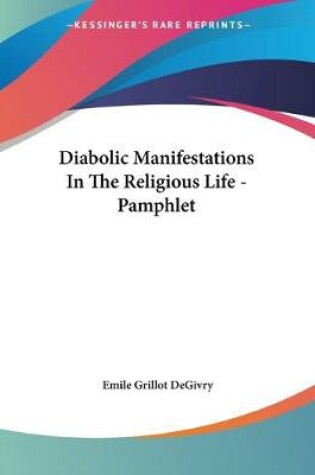 Cover of Diabolic Manifestations In The Religious Life - Pamphlet