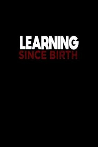 Cover of Learning since birth