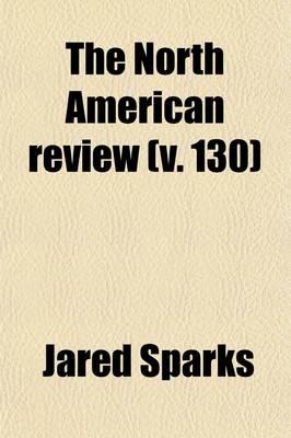 Book cover for The North American Review (V. 130)