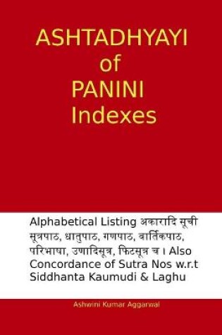 Cover of Ashtadhyayi of Panini Indexes