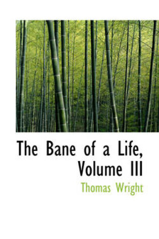 Cover of The Bane of a Life, Volume III