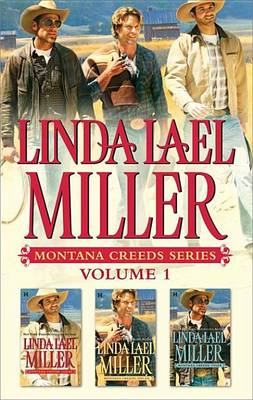 Book cover for Linda Lael Miller Montana Creeds Series Volume 1
