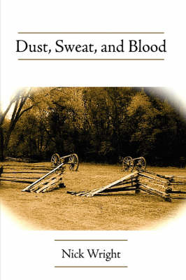 Book cover for Dust, Sweat, and Blood