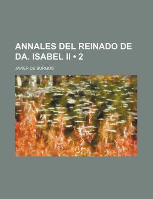 Book cover for Annales del Reinado de Da. Isabel II (2)