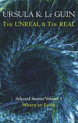 Book cover for The Unreal and the Real Volume 1