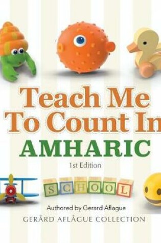 Cover of Teach Me to Count in Amharic