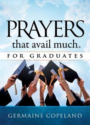 Cover of Prayers That Avail Much For Graduates