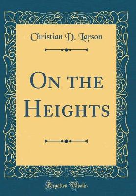 Book cover for On the Heights (Classic Reprint)