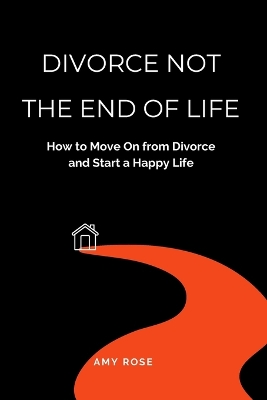Book cover for Divorce Not the End of Life