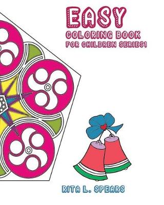 Cover of Easy Coloring book For Children SERIES1