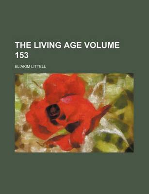 Book cover for The Living Age Volume 153