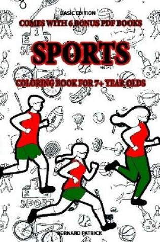 Cover of Coloring Book for 7+ Year Olds (Sports)
