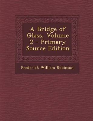 Book cover for A Bridge of Glass, Volume 2