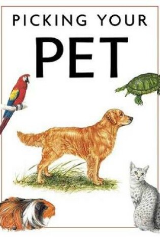 Cover of Picking Your Pet