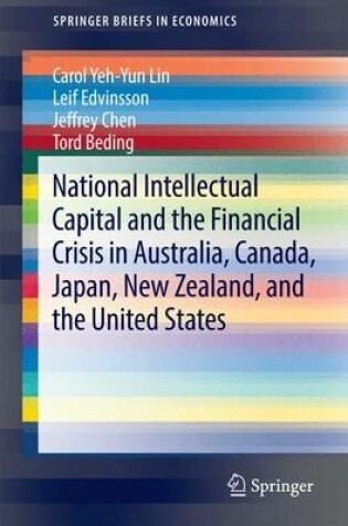 Cover of National Intellectual Capital and the Financial Crisis in Australia, Canada, Japan, New Zealand, and the United States