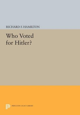 Book cover for Who Voted for Hitler?