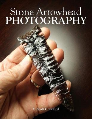 Book cover for Stone Arrowhead PHOTOGRAPHY