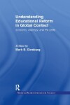 Book cover for Understanding Educational Reform in Global Context