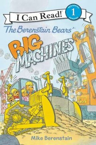 Cover of The Berenstain Bears' Big Machines