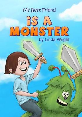 Book cover for My Best Friend Is a Monster