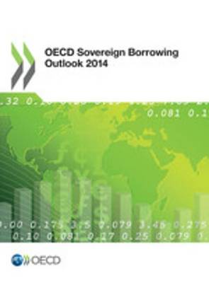 Book cover for OECD Sovereign Borrowing Outlook 2014