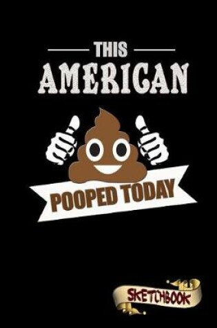 Cover of This American Pooped Today