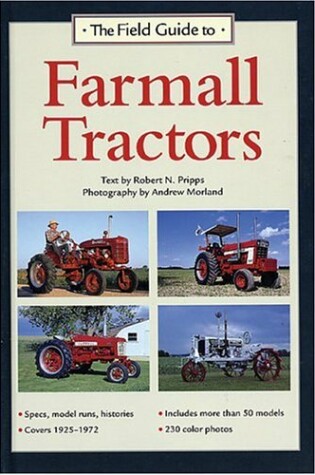Cover of The Field Guide to Farmall Tractors