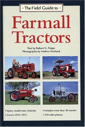 Book cover for The Field Guide to Farmall Tractors