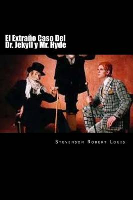 Book cover for El Extrano Caso Del Dr. Jekyll y Mr. Hyde (Spanish Edition)