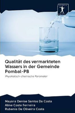 Cover of Qualität des vermarkteten Wassers in der Gemeinde Pombal-PB