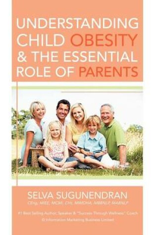 Cover of Understanding Child Obesity & The Essential Role of Parents