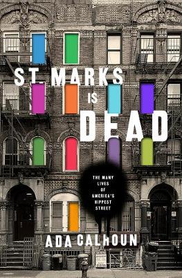 Book cover for St. Marks Is Dead