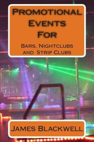 Cover of Promotional Events for Bars, Nightclubs and Strip Clubs