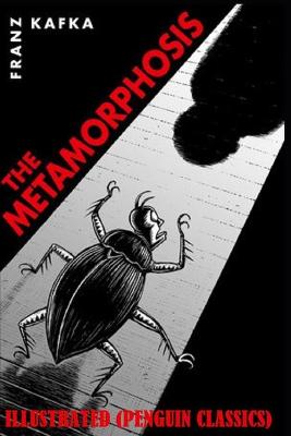 Book cover for The Metamorphosis By Franz Kafka Annotated (Penguin Classics)