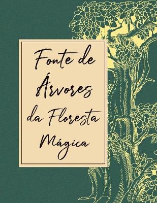 Book cover for Fonte de Árvores da Floresta Mágica