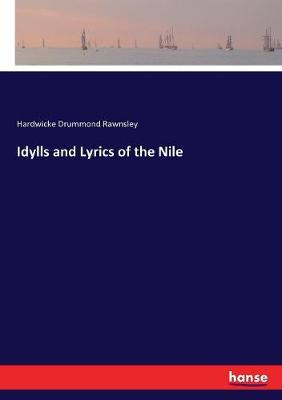 Book cover for Idylls and Lyrics of the Nile