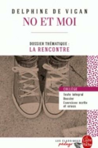 Cover of No et moi  Edition pedagogique