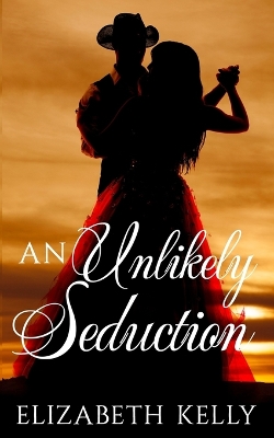 Book cover for An Unlikely Seduction